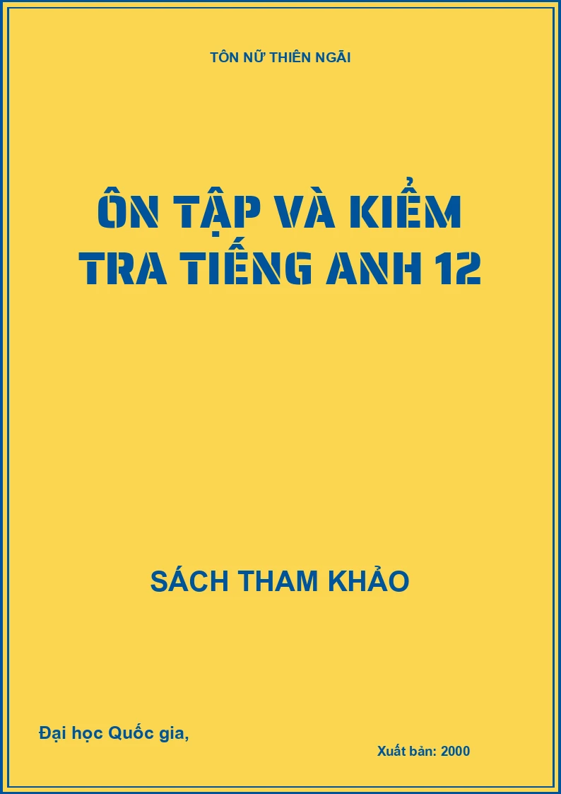 Ôn Tập Và Kiểm Tra Tiếng Anh 12