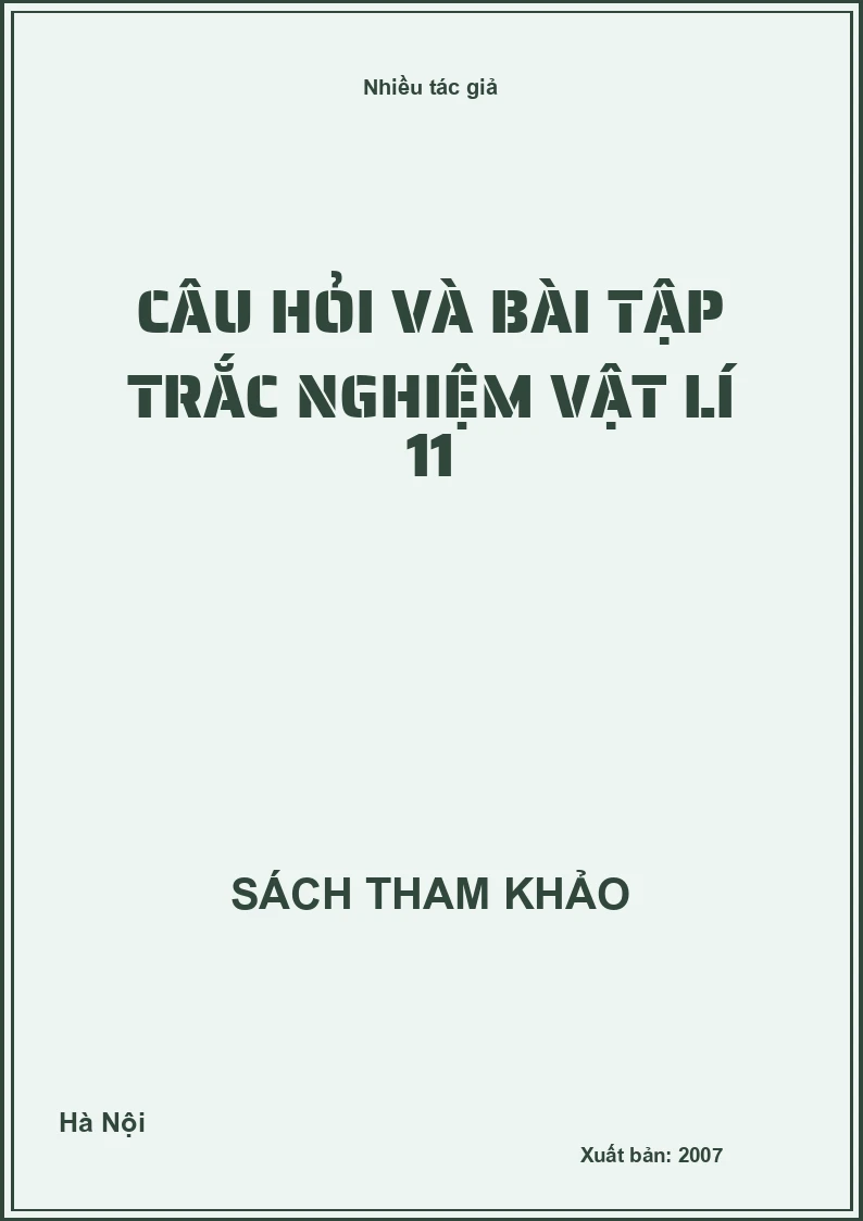 Câu hỏi và bài tập trắc nghiệm vật lí 11