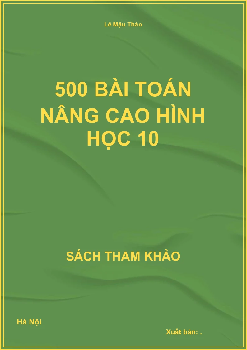 500 bài toán nâng cao hình học 10