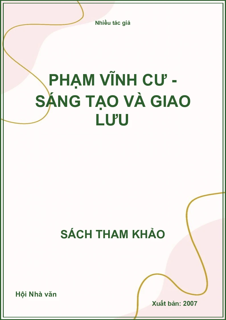 Phạm Vĩnh Cư - Sáng tạo và giao lưu