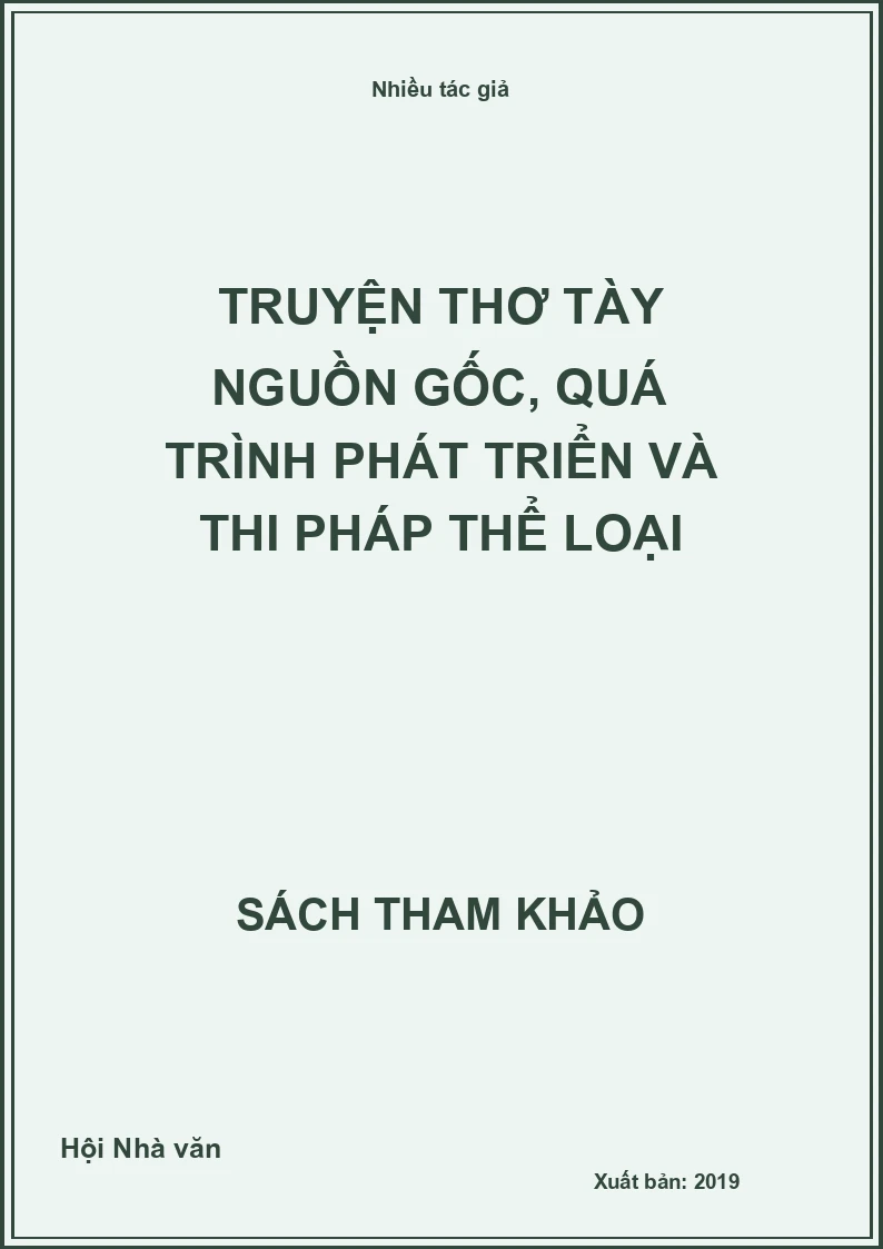Truyện thơ Tày nguồn gốc, quá trình phát triển và thi pháp thể loại