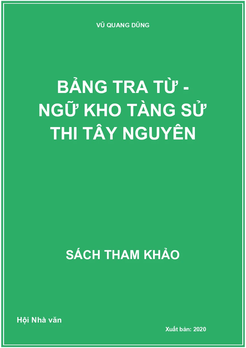 Bảng tra từ - ngữ kho tàng sử thi Tây Nguyên