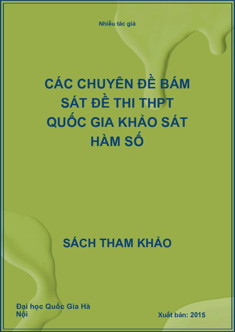 Các chuyên đề bám sát đề thi THPT quốc gia khảo sát hàm số
