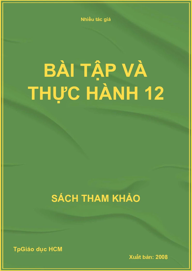 Bài Tập Và Thực Hành 12