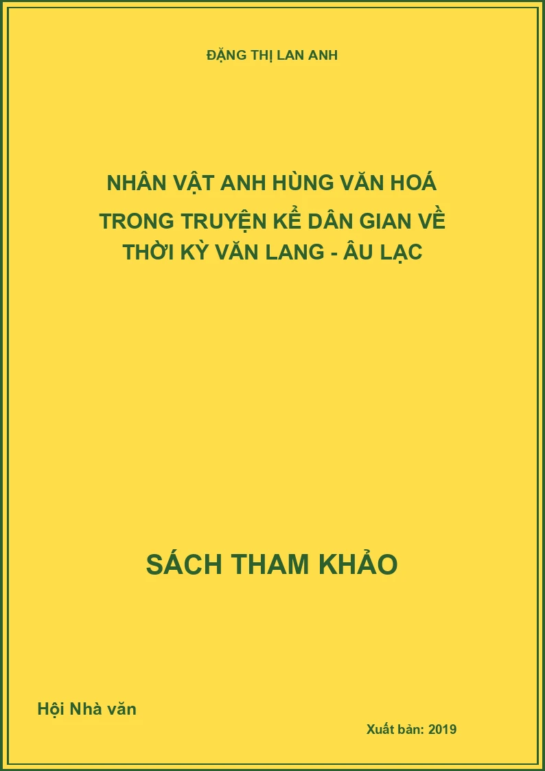 Nhân vật anh hùng văn hoá trong truyện kể dân gian về thời kỳ Văn Lang - Âu Lạc