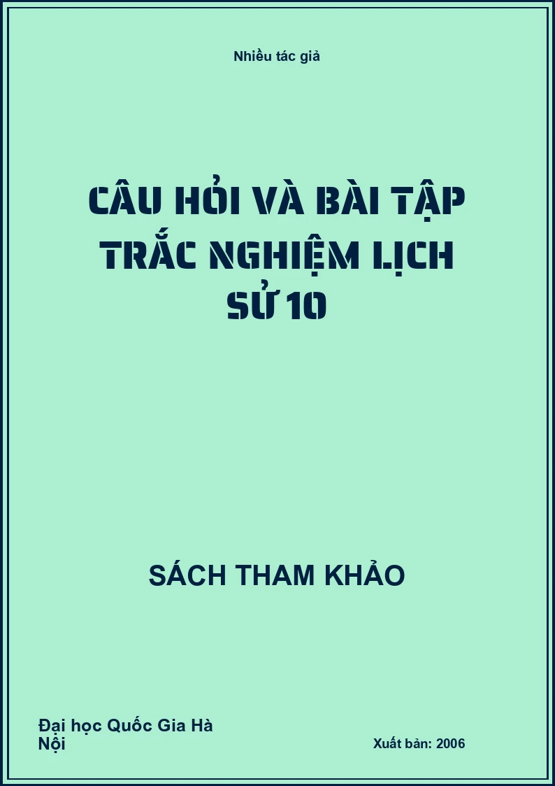 câu hỏi và bài tập trắc nghiệm lịch sử 10