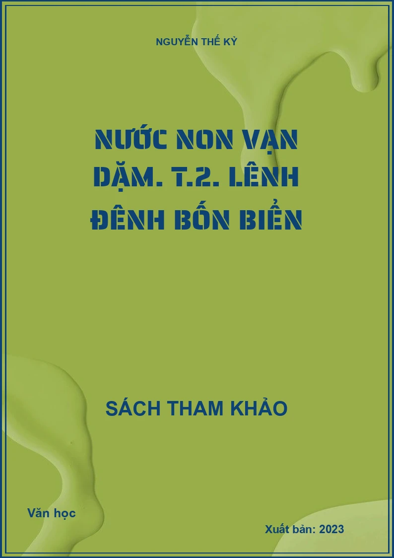 Nước non vạn dặm. T.2. Lênh đênh bốn biển