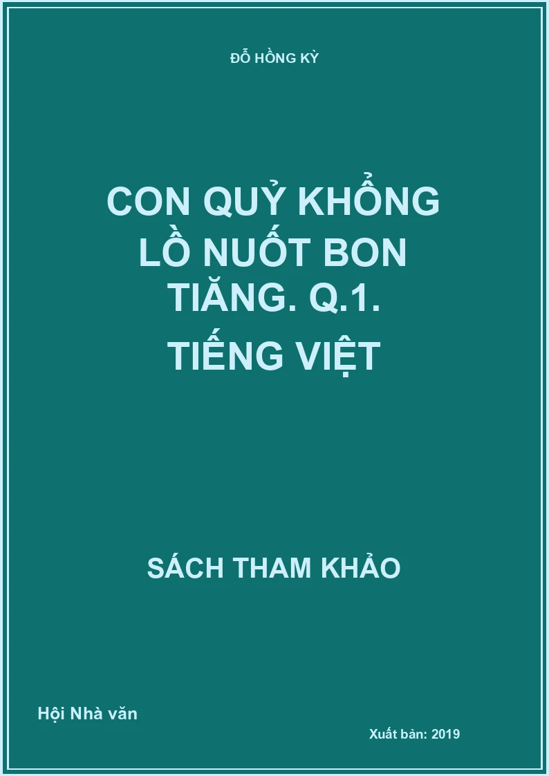 Con quỷ khổng lồ nuốt Bon Tiăng. Q.1. Tiếng Việt