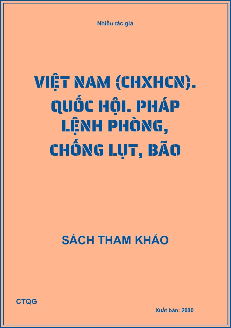 Việt Nam (Chxhcn). Quốc Hội. Pháp Lệnh Phòng, Chống Lụt, Bão