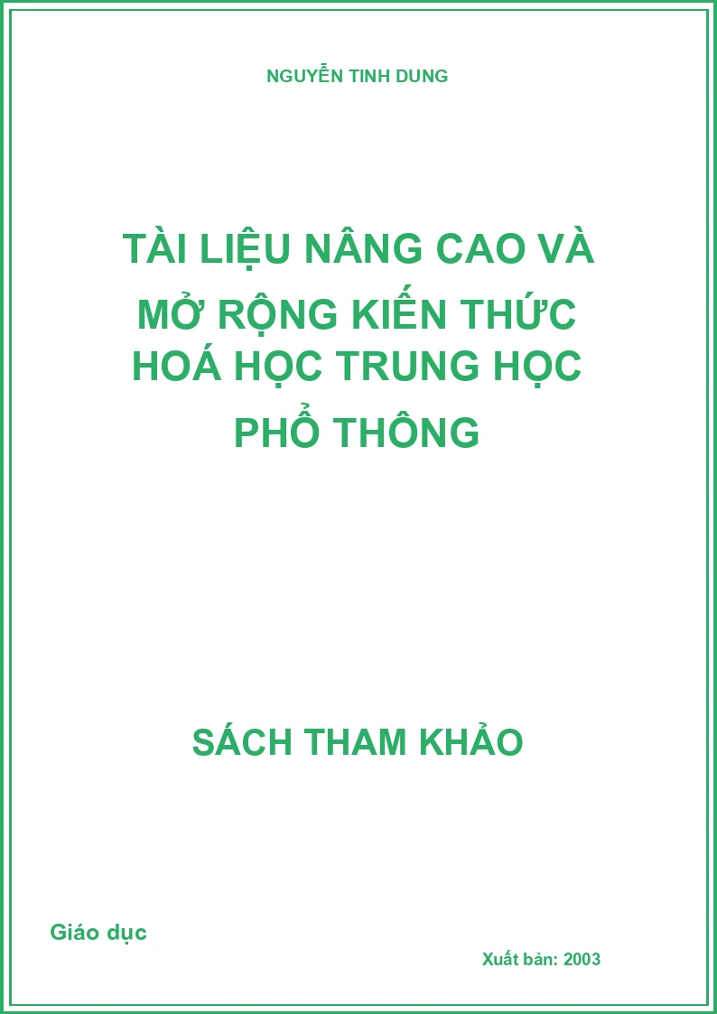 Tài Liệu Nâng Cao Và Mở Rộng Kiến Thức Hoá Học Trung Học Phổ Thông