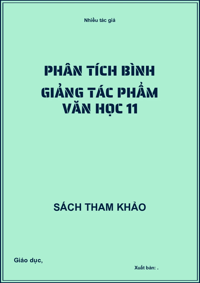 Phân tích bình giảng tác phẩm văn học 11