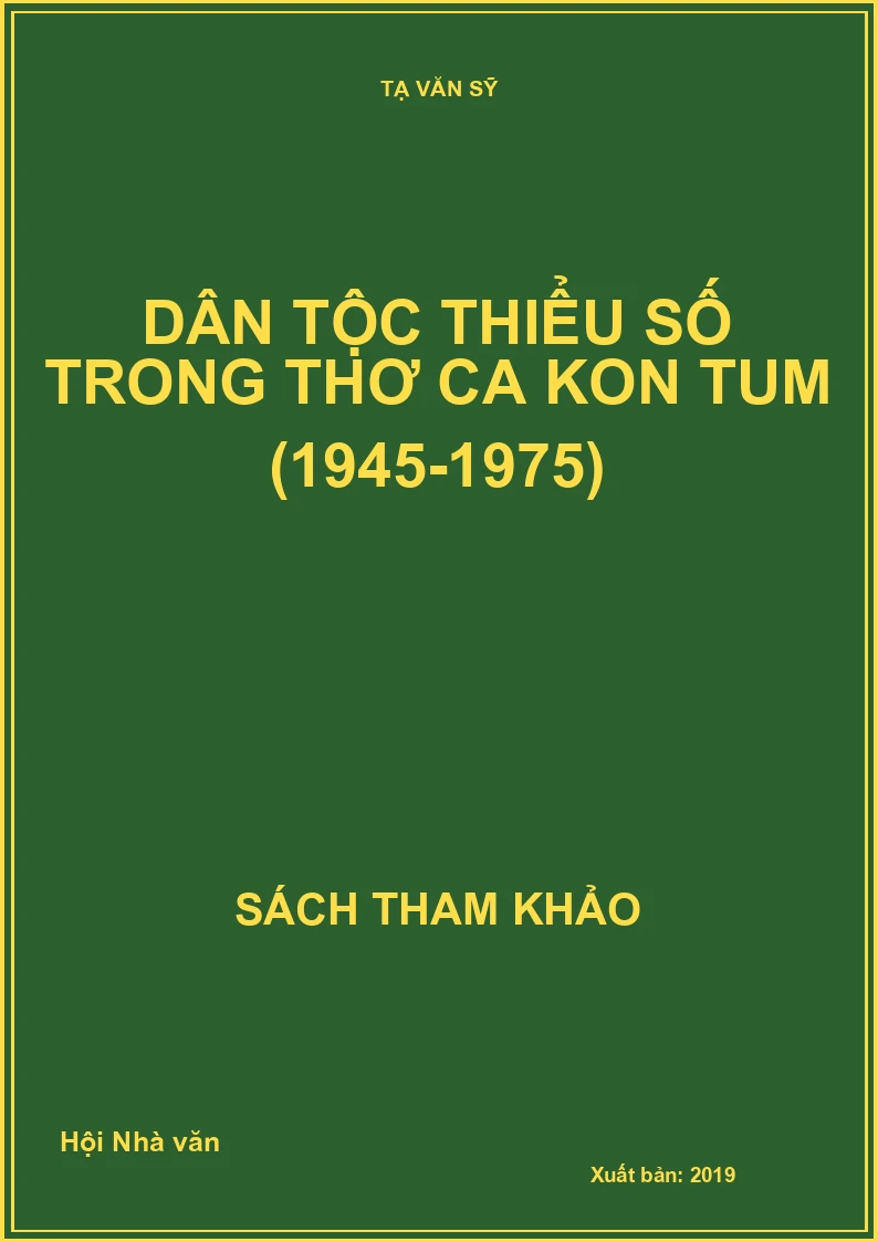 Dân tộc thiểu số trong thơ ca Kon Tum (1945-1975)