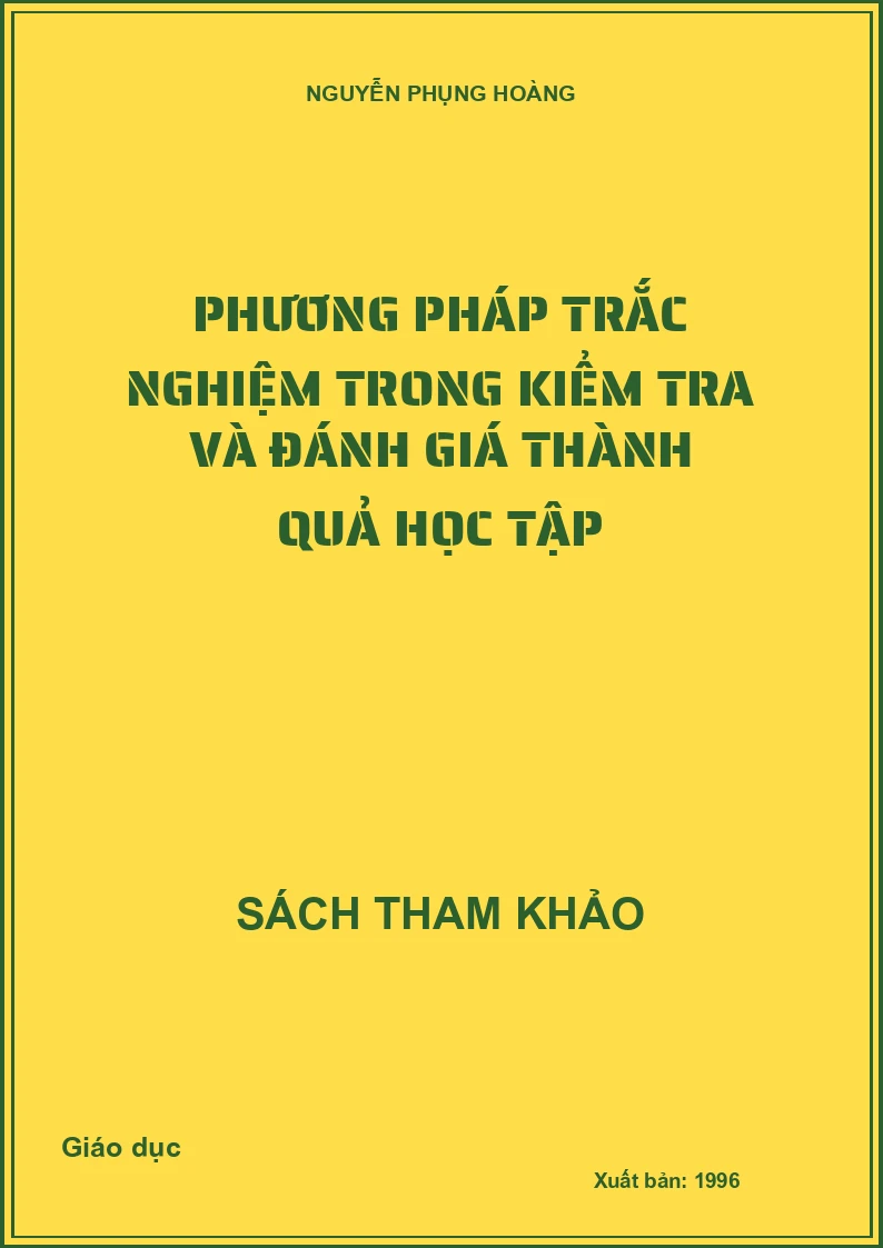 Phương Pháp Trắc Nghiệm Trong Kiểm Tra Và Đánh Giá Thành Quả Học Tập