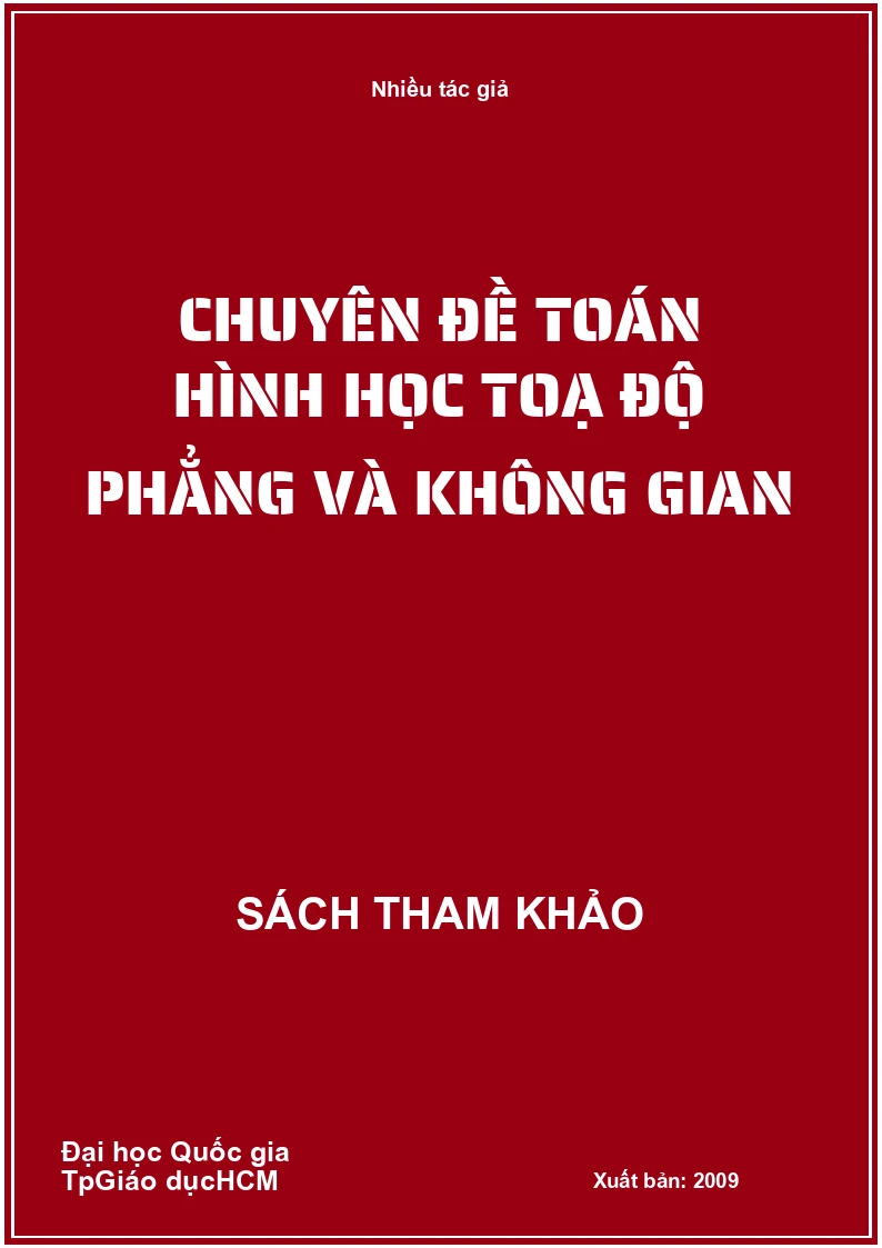 Chuyên đề Toán hình học toạ độ phẳng và không gian