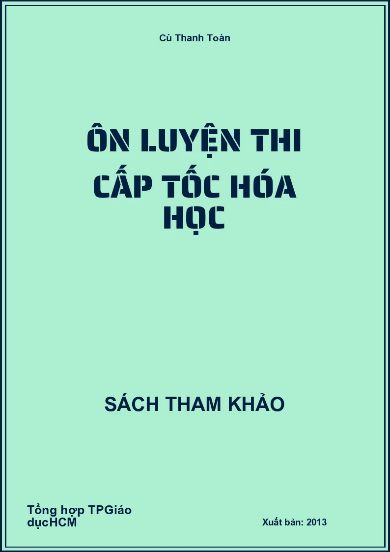 Ôn luyện thi cấp tốc hóa học