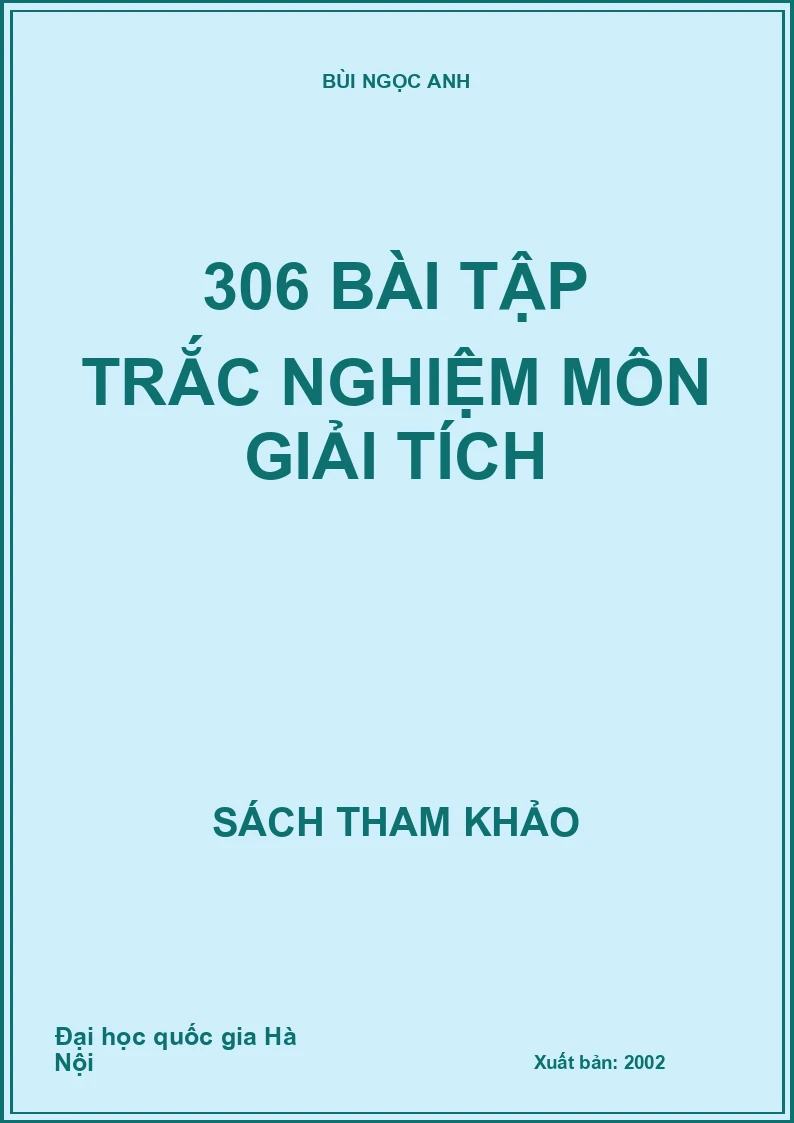 306 Bài Tập Trắc Nghiệm Môn Giải Tích
