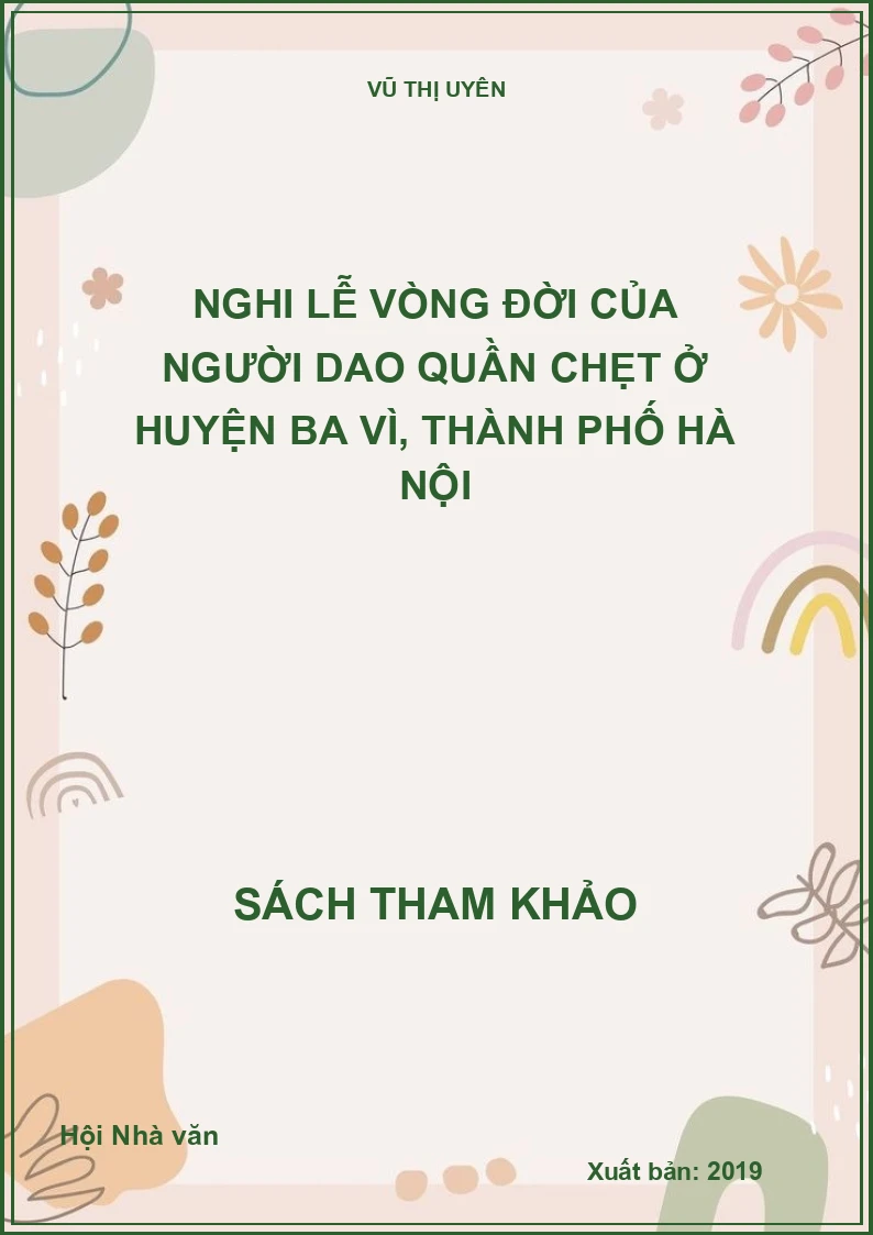 Nghi lễ vòng đời của người Dao Quần Chẹt ở huyện Ba Vì, thành phố Hà Nội