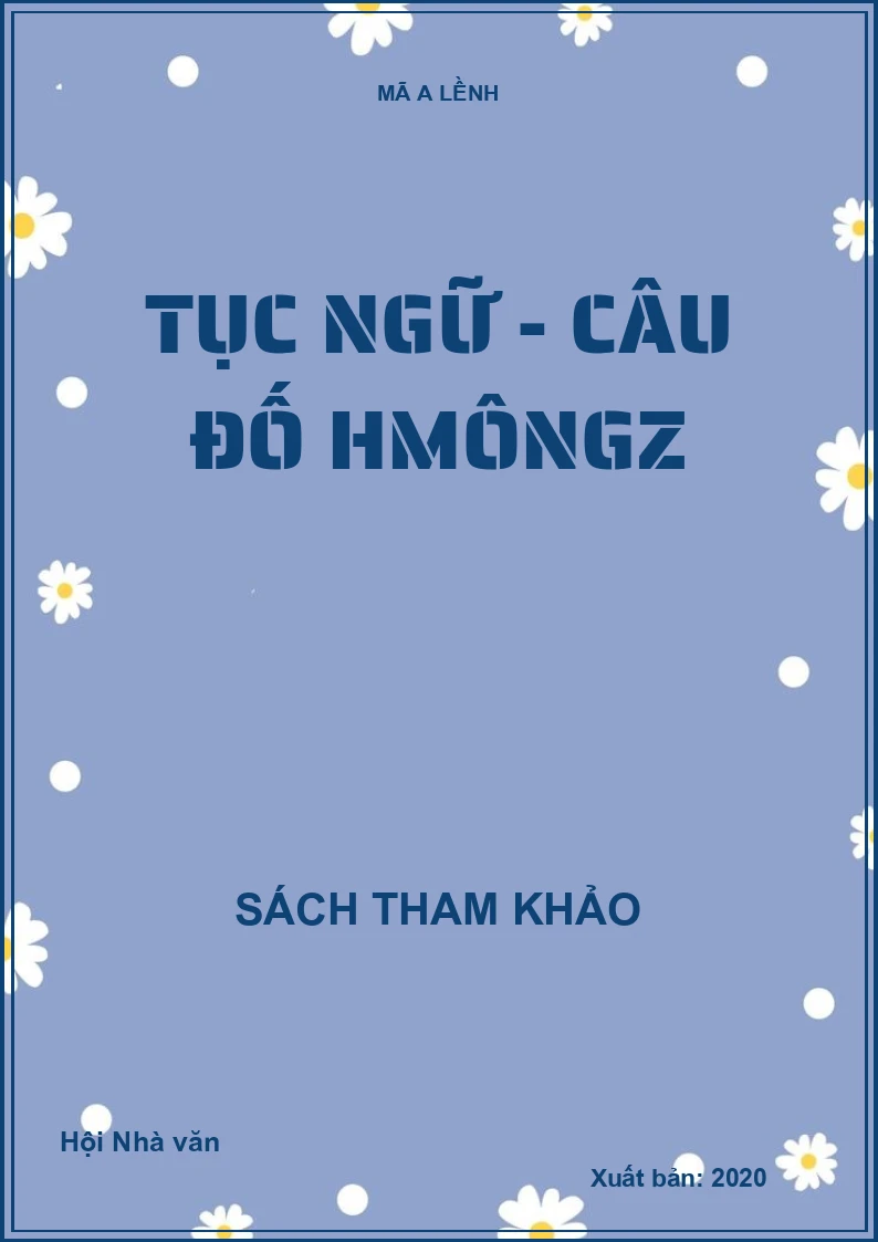 Tục ngữ - câu đố Hmôngz