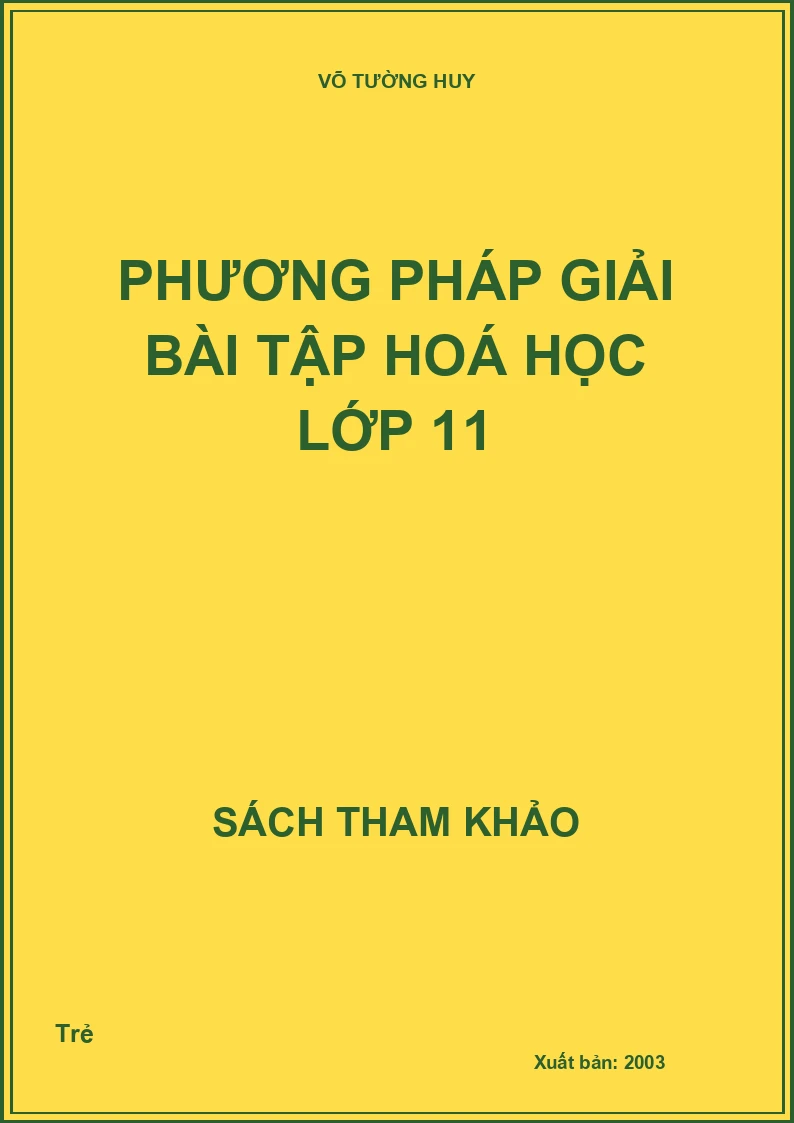 Phương Pháp Giải Bài Tập Hoá Học Lớp 11