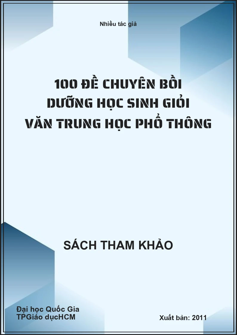 100 đề chuyên bồi dưỡng học sinh giỏi văn trung học phổ thông