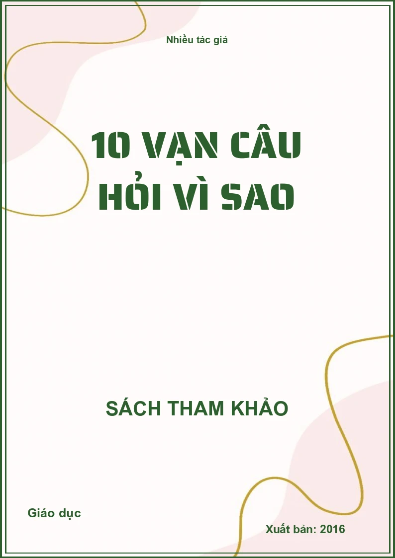 10 vạn câu hỏi vì sao