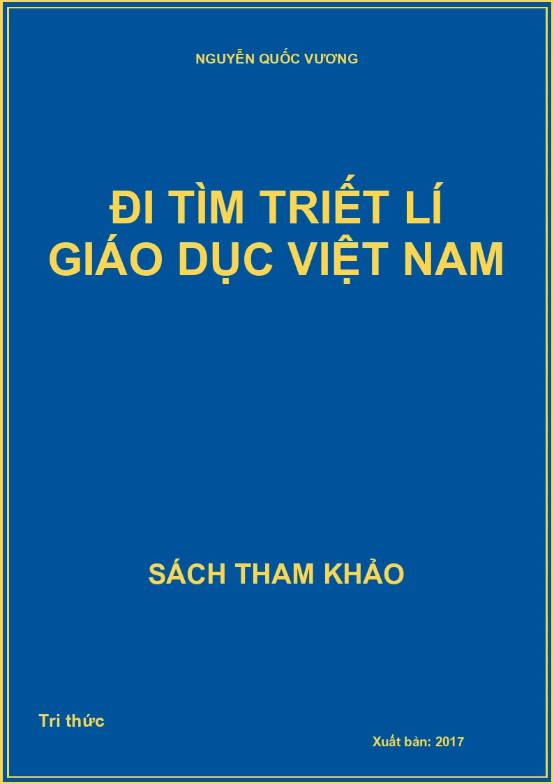 Đi tìm triết lí giáo dục Việt Nam