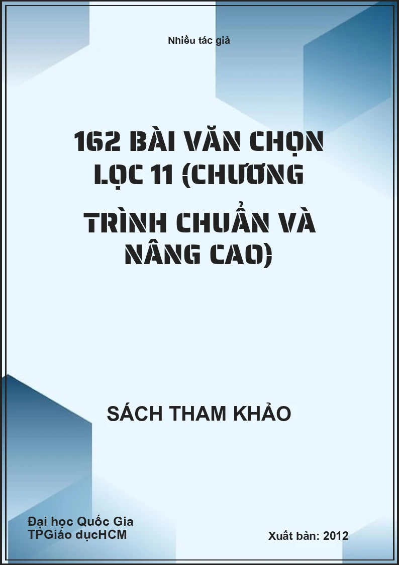 162 bài văn chọn lọc 11 (Chương trình chuẩn và nâng cao)