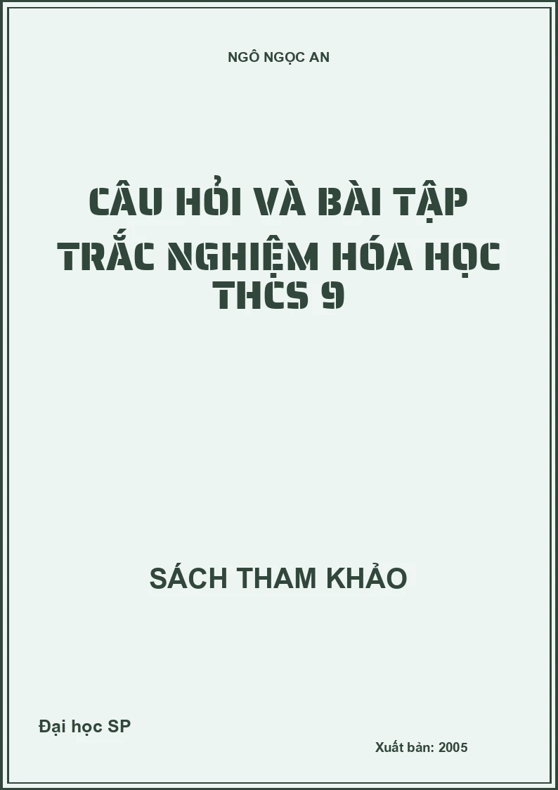 Câu Hỏi Và Bài Tập Trắc Nghiệm Hóa Học Thcs 9