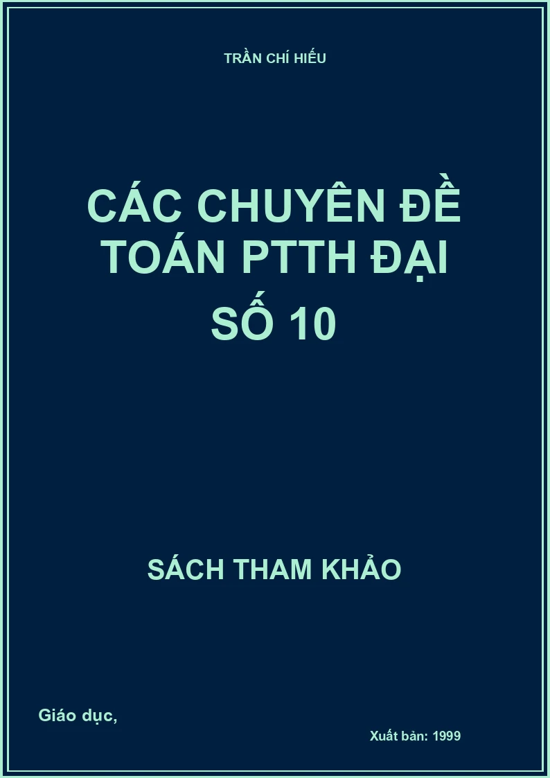 Các Chuyên Đề Toán Ptth Đại Số 10