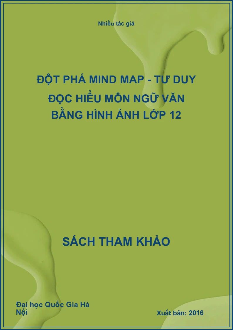 Đột phá mind map - Tư duy đọc hiểu môn ngữ văn bằng hình ảnh lớp 12