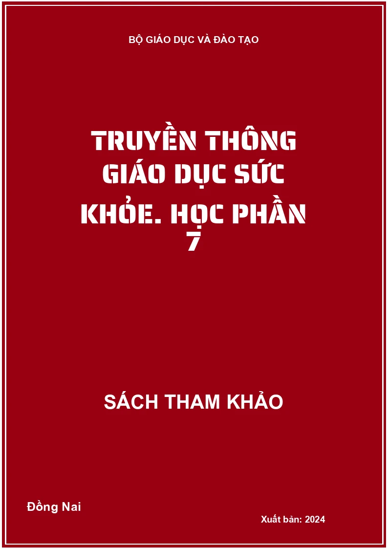 Truyền thông giáo dục sức khỏe. Học phần 7