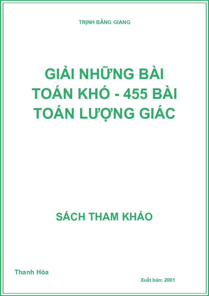 Giải Những Bài Toán Khó - 455 Bài Toán Lượng Giác
