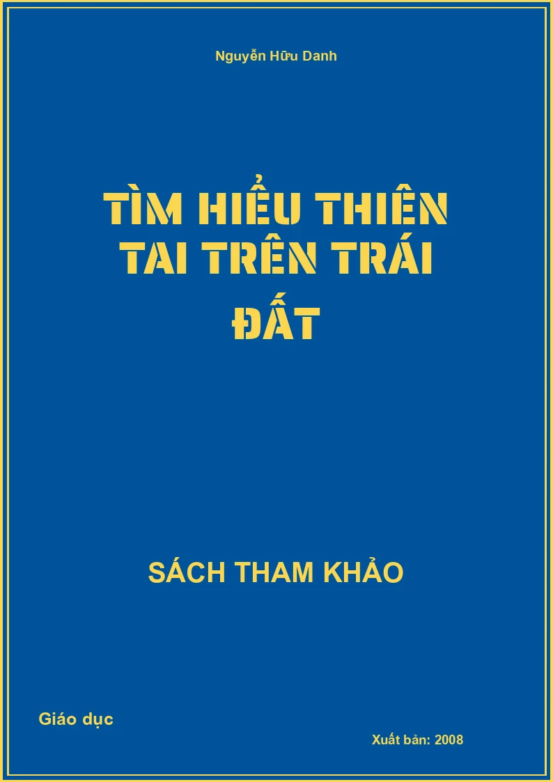 Tìm hiểu thiên tai trên trái đất