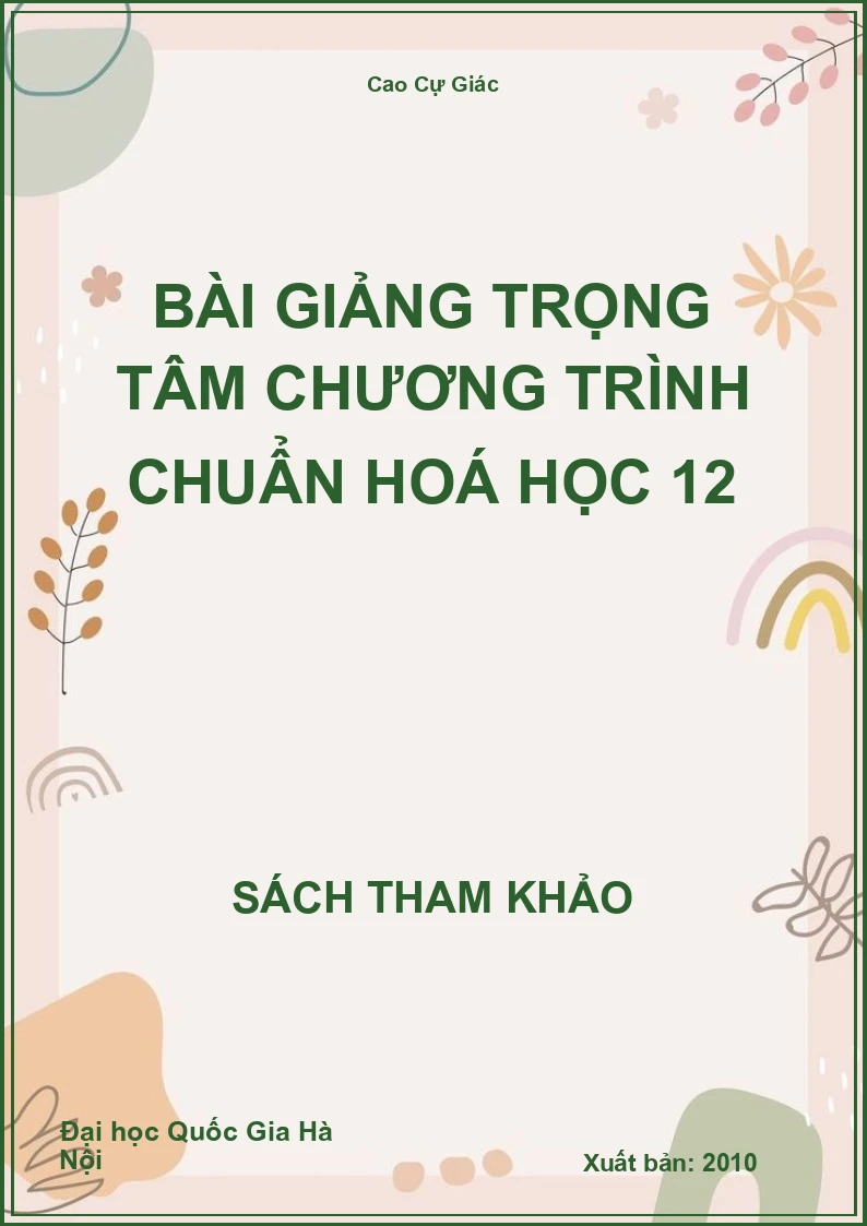 Bài giảng trọng tâm chương trình chuẩn hoá học 12
