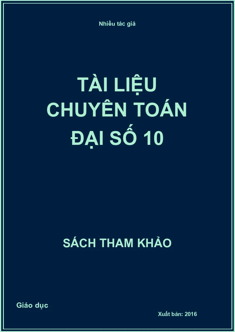 Tài liệu chuyên Toán đại số 10