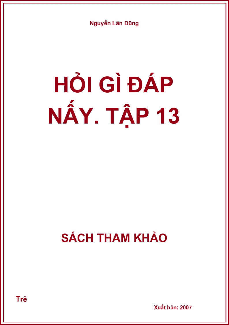 Hỏi gì đáp nấy. Tập 13