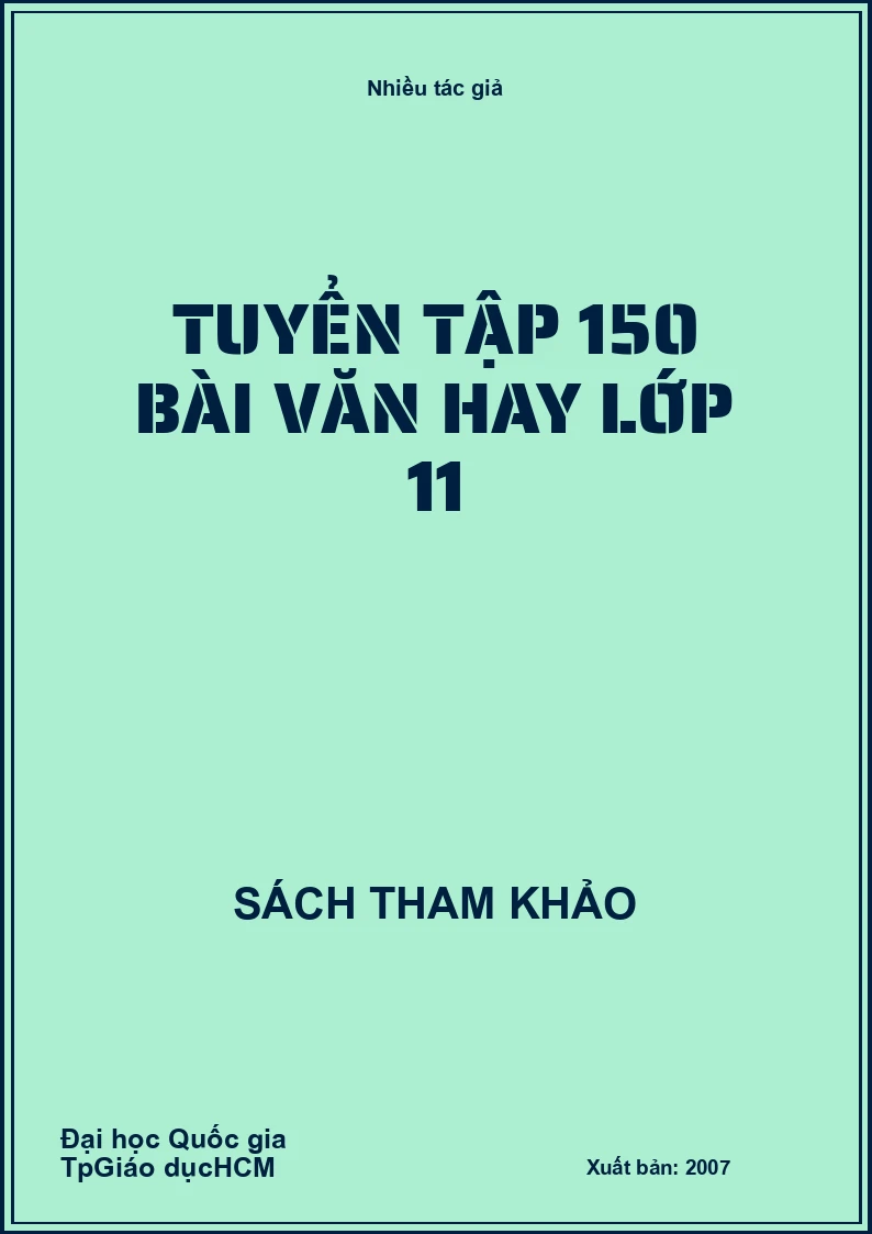 Tuyển tập 150 bài văn hay lớp 11