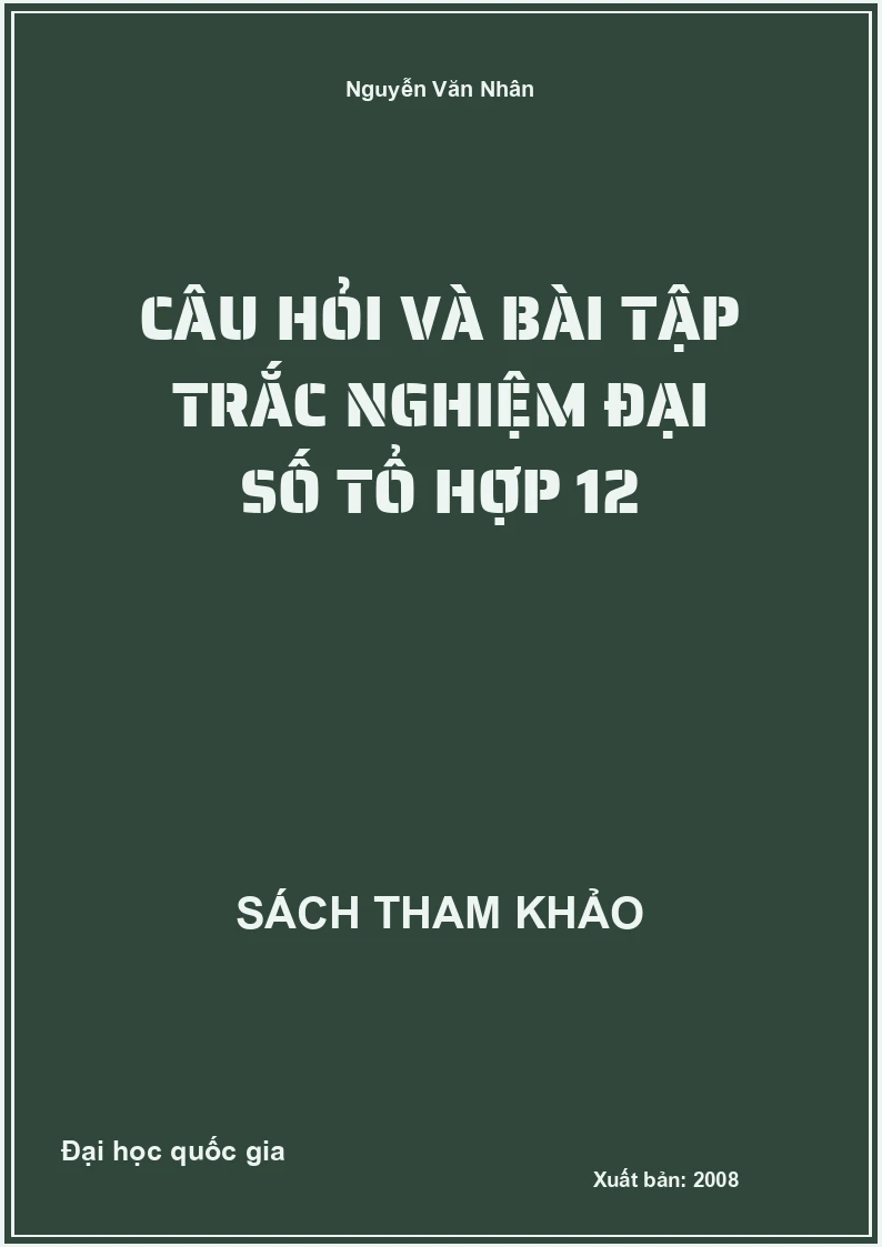 Câu hỏi và bài tập trắc nghiệm đại số tổ hợp 12