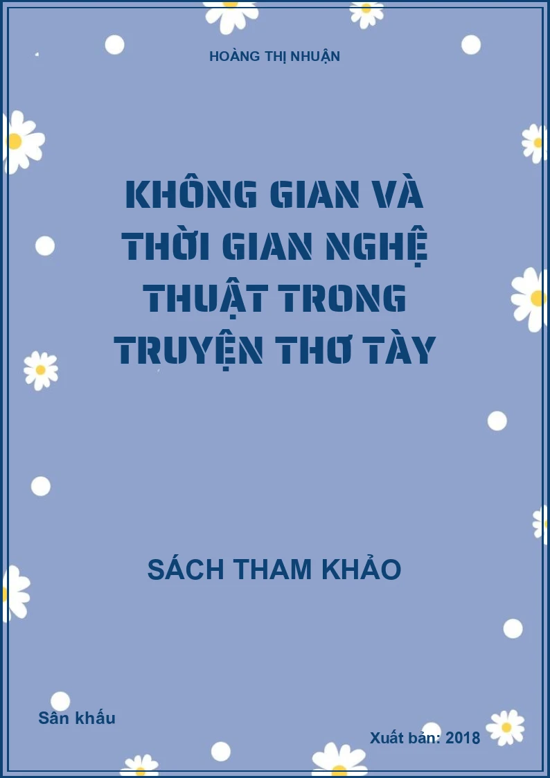 Không gian và thời gian nghệ thuật trong truyện thơ Tày