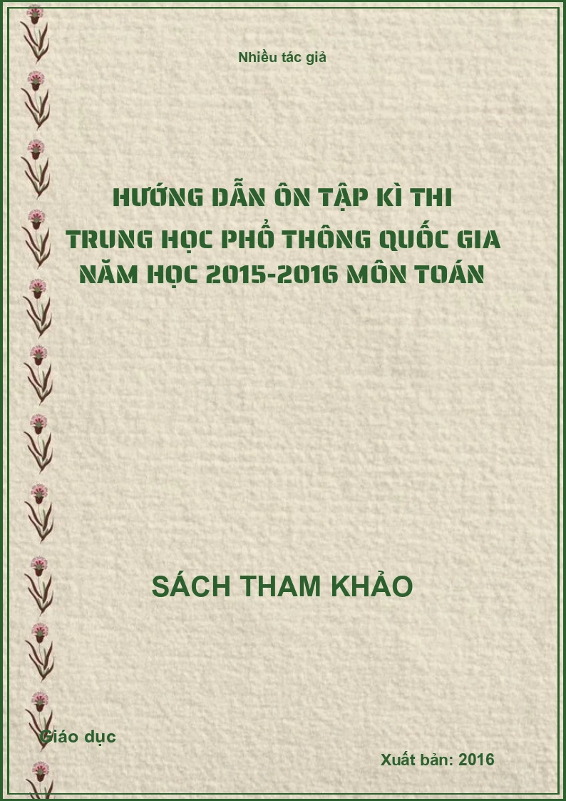 Hướng dẫn ôn tập kì thi trung học phổ thông quốc gia năm học 2015-2016 môn toán