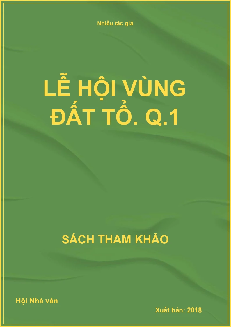 Lễ hội vùng Đất Tổ. Q.1