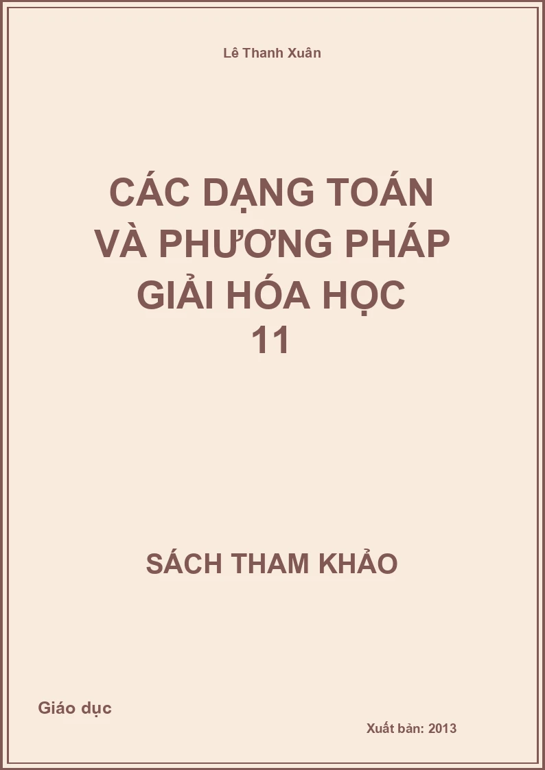 Các dạng toán và phương pháp giải hóa học 11