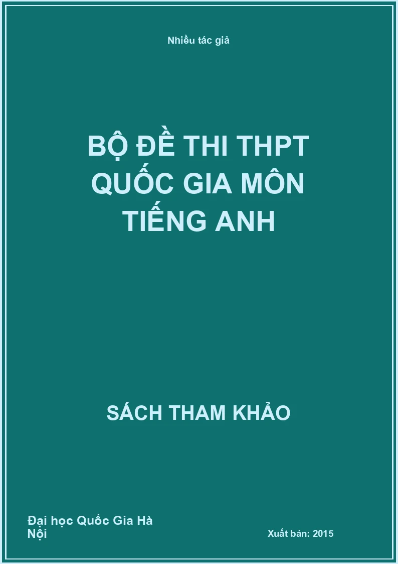Bộ đề thi THPT Quốc gia môn tiếng Anh