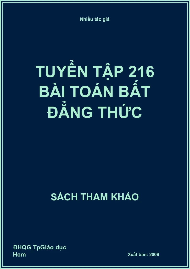Tuyển Tập 216 Bài Toán Bất Đẳng Thức