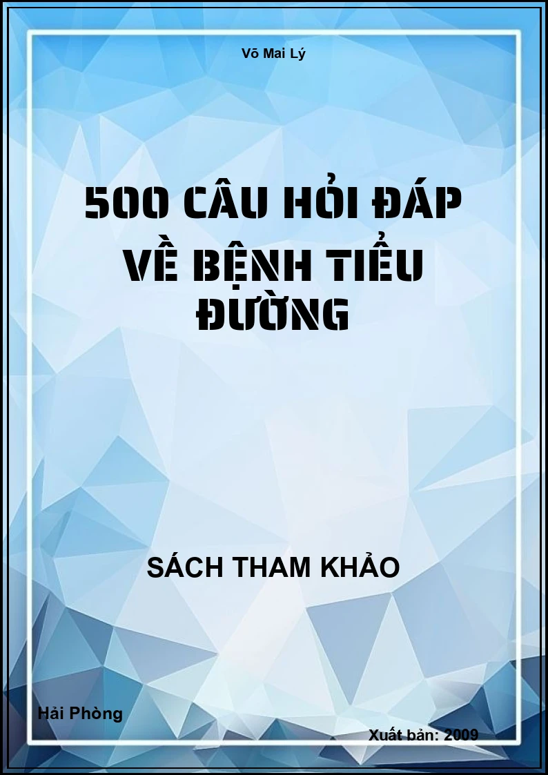 500 câu hỏi đáp về bệnh tiểu đường