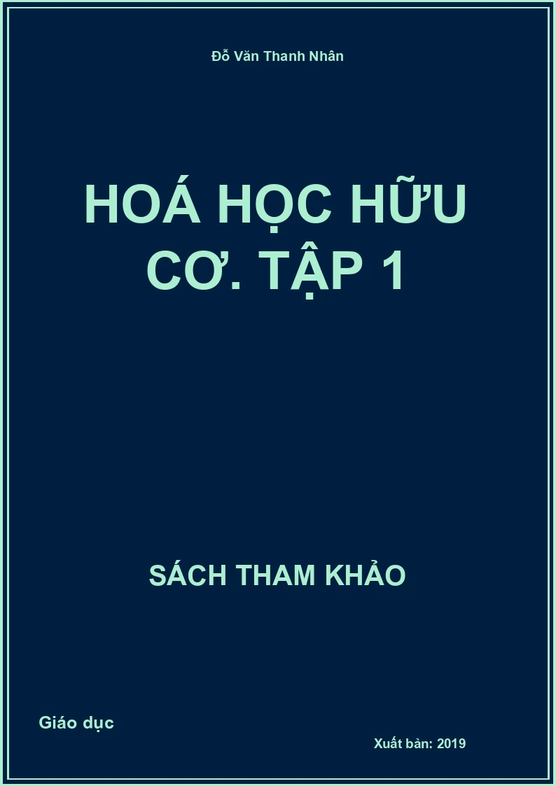 Hoá học hữu cơ. Tập 1