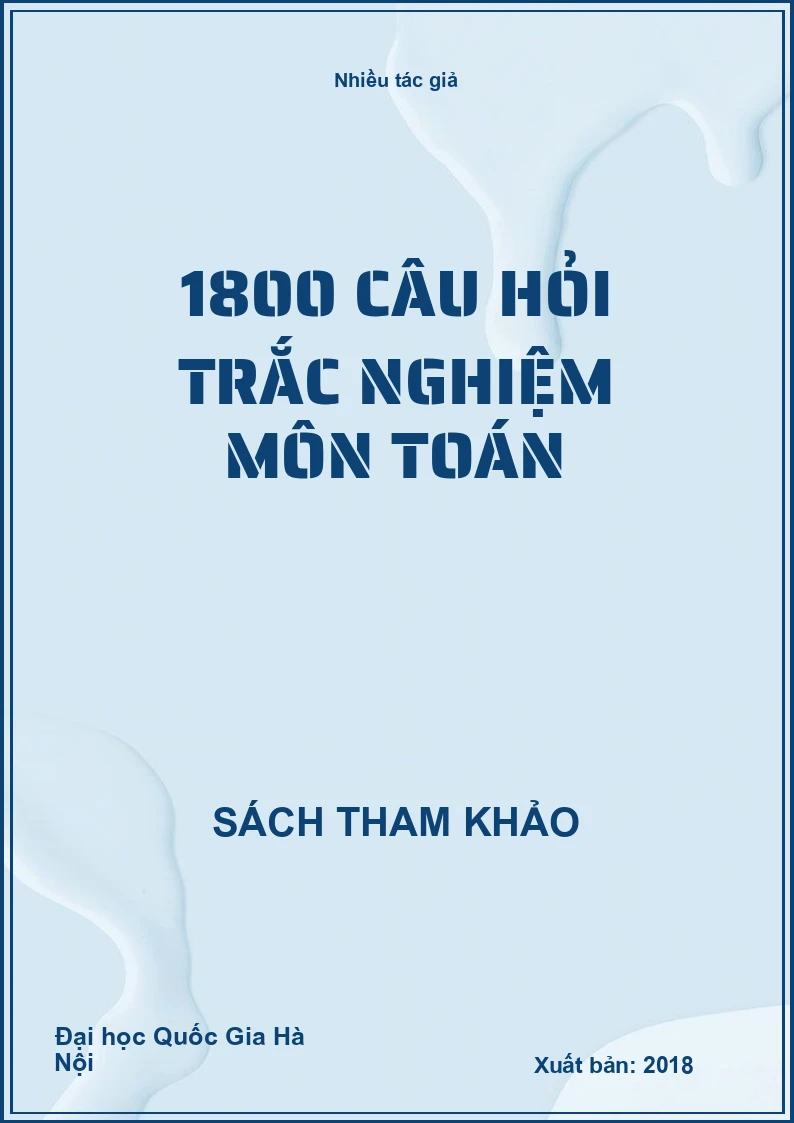 1800 câu hỏi trắc nghiệm môn toán