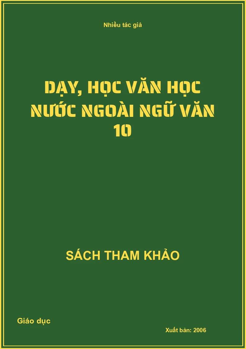Dạy, học văn học nước ngoài ngữ văn 10