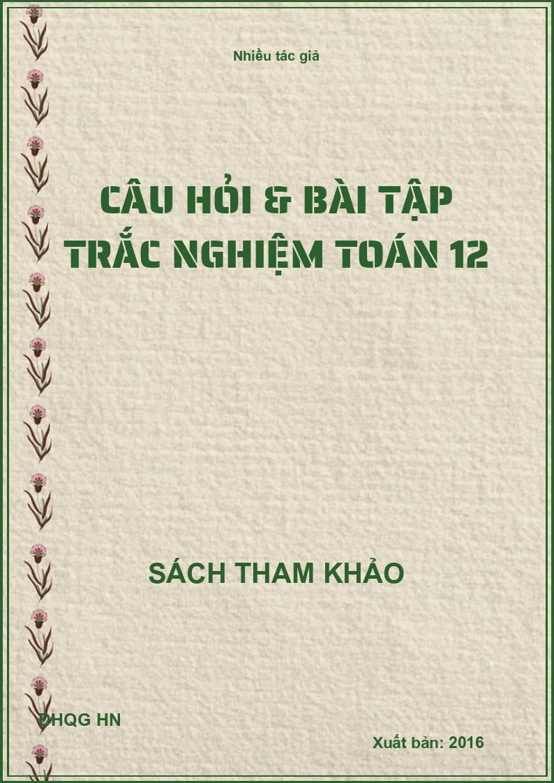 Câu Hỏi & Bài Tập Trắc Nghiệm Toán 12