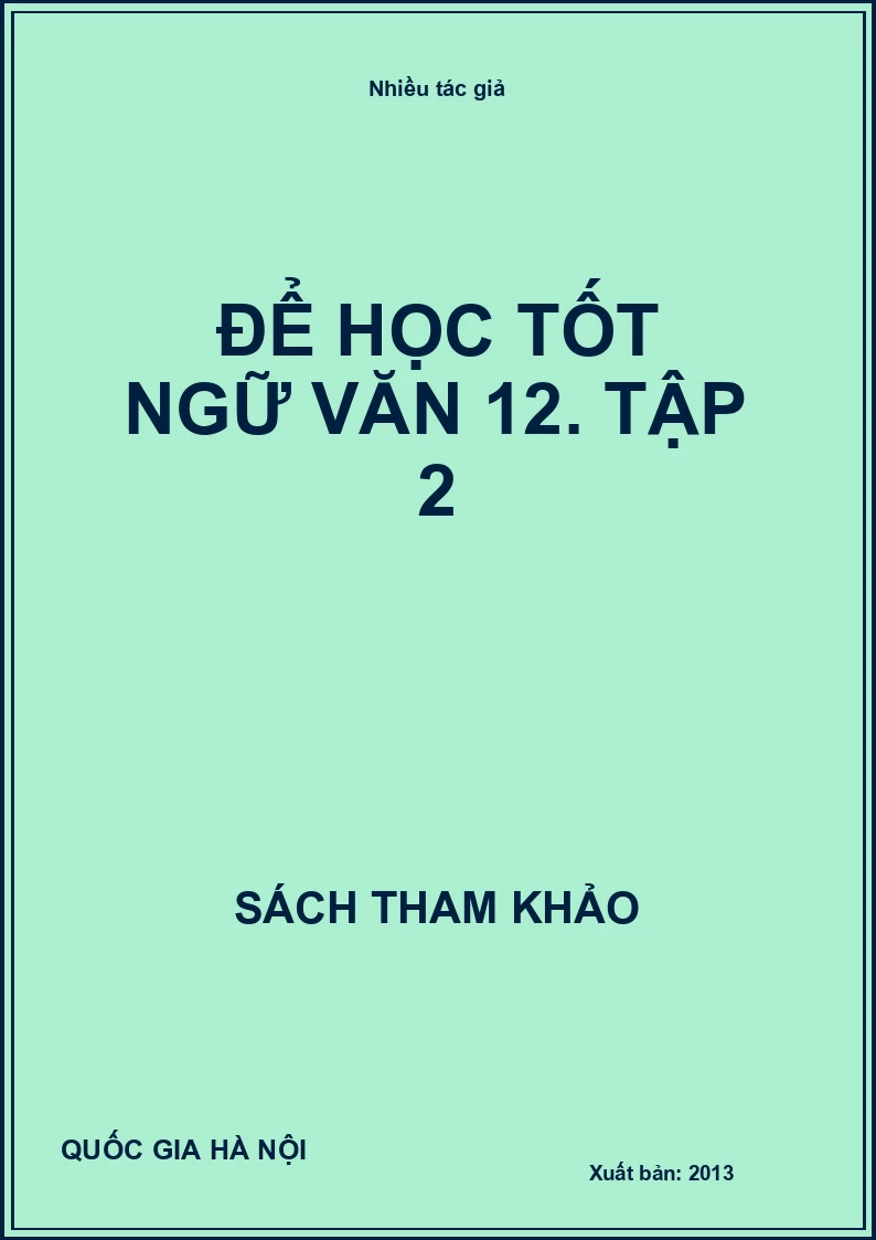 Để học tốt ngữ văn 12. Tập 2